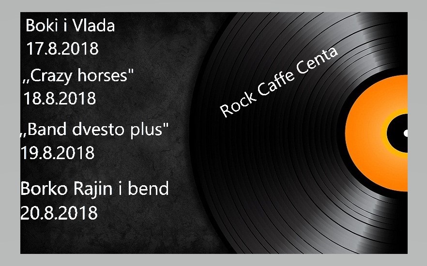 Rock Caffe Čenta:  ČETIRI DANA DOBROG ROCK ’N’ ROLLA