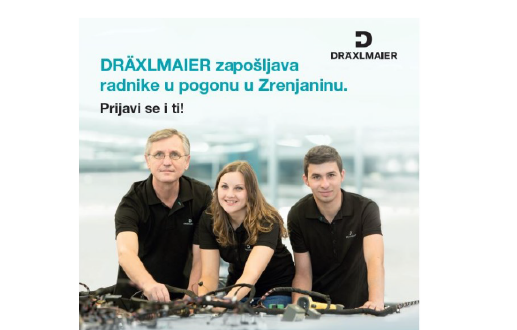 DRÄXLMAIER Group: POZIV ZAITERESOVANIMA ZA POSAO
