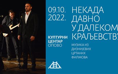 Kulturni centar Opovo: Najava koncerta „Nekada davno u dalekom Kraljevstvu“