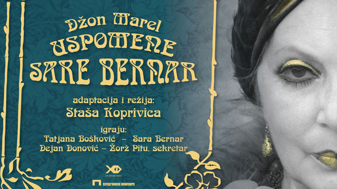 Uspomene Sare Bernar: Od ponedeljka u prodaji ulaznice za pozorišnu predstavu