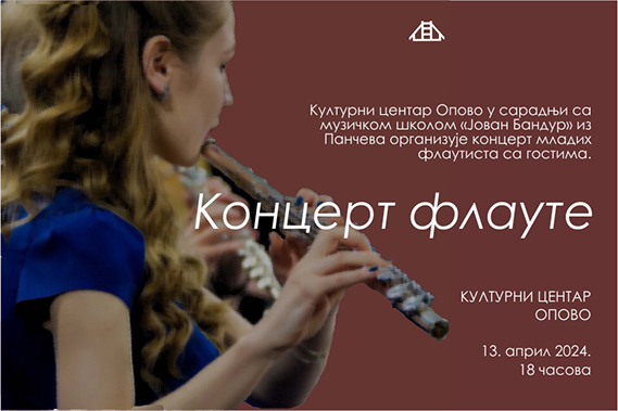 U subotu koncert flautista Muzičke škole „Jovan Bandur“ iz Pančeva